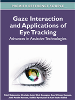 Gaze Interaction and Applications of Eye Tracking: Advances in Assistive Technologies