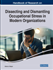 Handbook of Research on Dissecting and Dismantling Occupational Stress in Modern Organizations