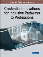 Handbook of Research on Credential Innovations for Inclusive Pathways to Professions