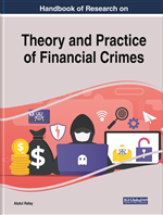 Handbook of Research on Theory and Practice of Financial Crimes