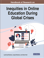 Striving for Equity in Pandemic Times: The Administrator's Role in the Shift to Online Education in K-12 and Higher Education Spaces