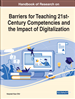 Handbook of Research on Barriers for Teaching 21st-Century Competencies and the Impact of Digitalization