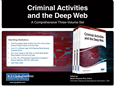 Criminal Activities and the Deep Web